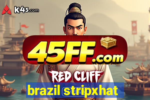 brazil stripxhat